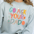 Go Ask Your Dad