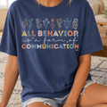 All Behavior is a Form of Communication