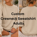 Custom Crew Sweatshirt Adults